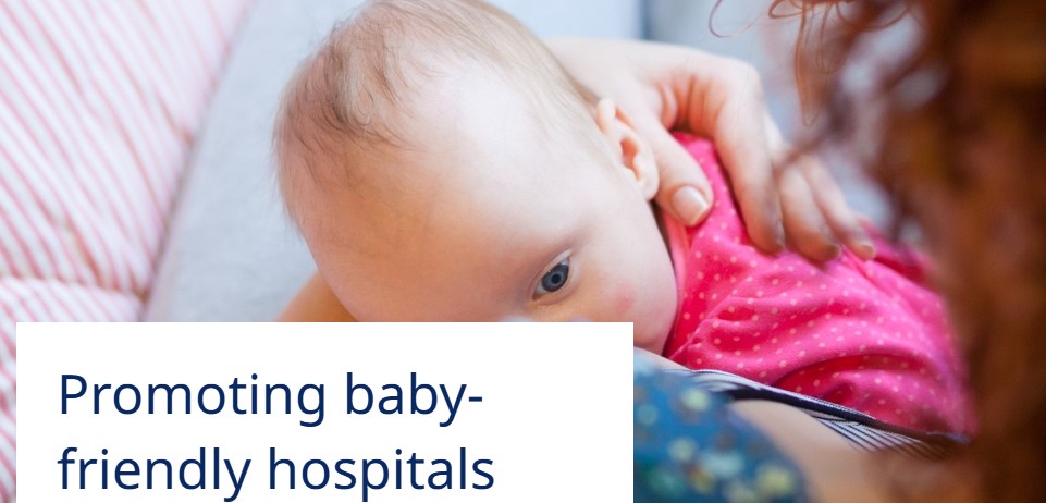 Baby Friendly Hospital Initiative 